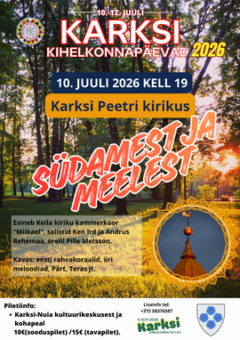 Karksi Kihelkonnapäevade avakontsert Südamest ja meelest